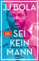 Sei kein Mann Warum Männlichkeit ein Albtraum für Jungs ist