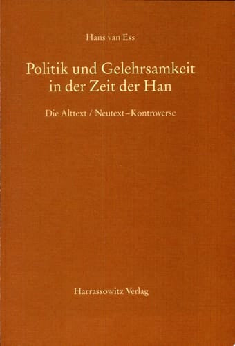 Politik und Gelehrsamkeit in der Zeit der Han (202 v. Chr.-220 n. Chr.) die Alttext