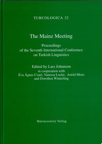 The Mainz Meeting Proceedings of the Seventh International Conference on Turkish Linguistics, August 3-6, 1994