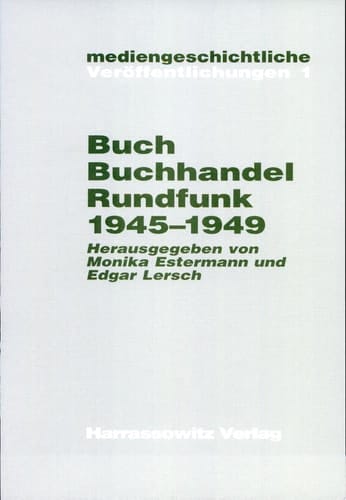 Buch, Buchhandel und Rundfunk 1945-1949