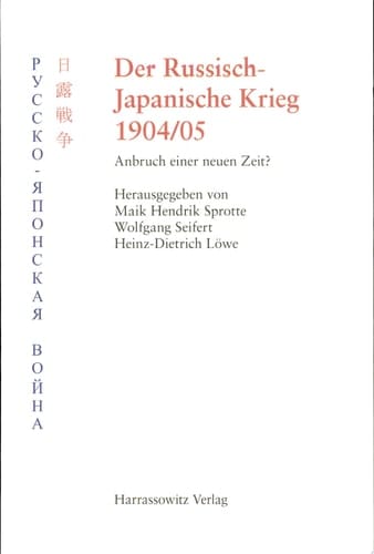Der Russisch-Japanische Krieg 1904/05 Anbruch einer neuen Zeit