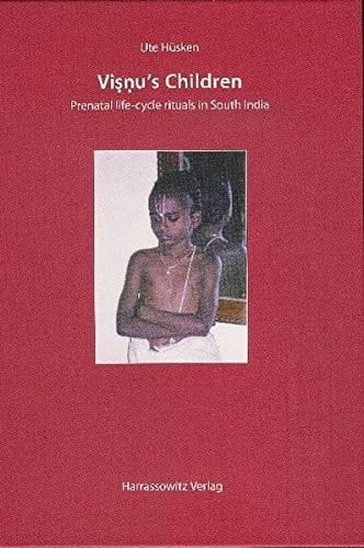 Viṣṇu's children: prenatal life-cycle rituals in South India