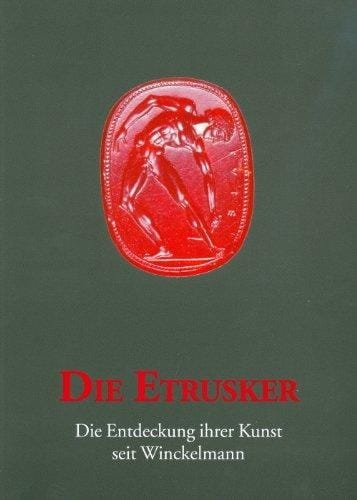 Die Etrusker (Katalog Einer Ausstellung Im Winckelmann-Museum) (German Edition)