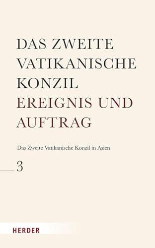 Das Zweite Vatikanische Konzil in Asien