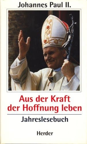 Aus der Kraft der Hoffnung leben