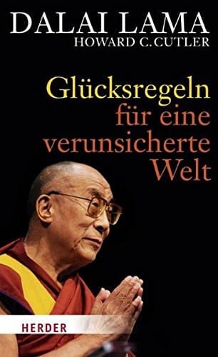 Glücksregeln für eine verunsicherte Welt