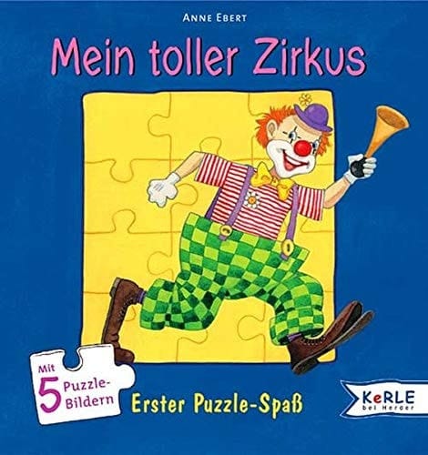 Mein toller Zirkus mit 5 Puzzlebildern