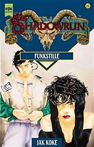 ... Band des Shadowrun-Zyklus Funkstille / Jak Koke. [Übers. aus dem Amerikan. von Christian Jentzsch]