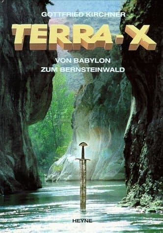 Terra X Von Babylon zum Bernsteinwald. ...