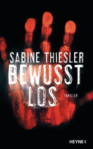 Bewusstlos Thriller
