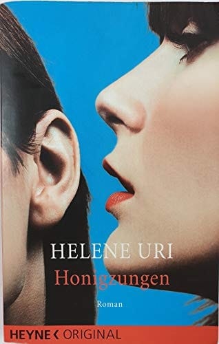 Honigzungen Roman
