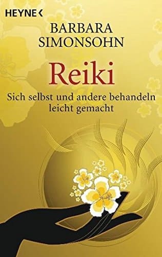 Reiki sich selbst und andere behandeln leicht gemacht