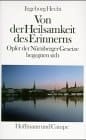 Von der Heilsamkeit des Erinnerns Opfer der Nürnberger Gesetze begegnen sich