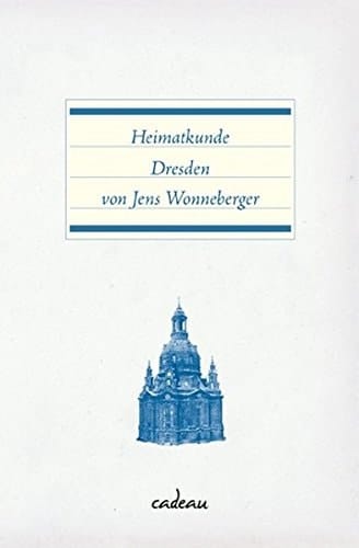Heimatkunde Dresden