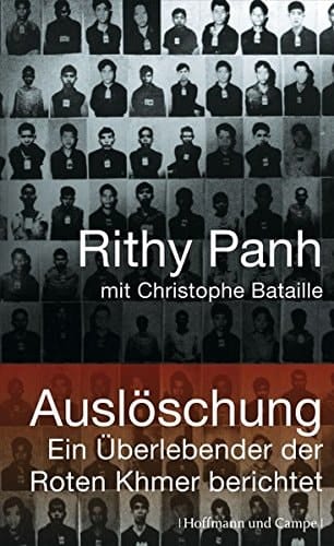 Auslöschung ein Überlebender der Roten Khmer berichtet
