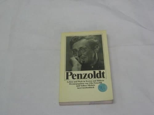 Ernst Penzoldt Leben und Werk in Texten und Bildern