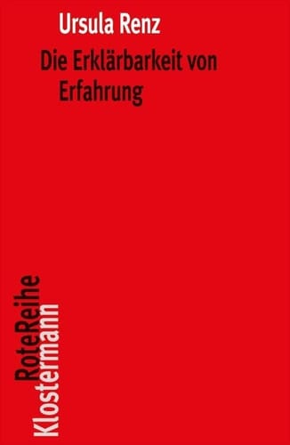 Die Erklärbarkeit von Erfahrung Realismus und Subjektivität in Spinozas Theorie des menschlichen Geistes