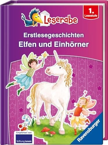 Erstlesegeschichten: Elfen und Einhörner - Leserabe ab 1. Klasse - Erstlesebuch für Kinder ab 6 Jahren