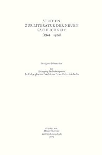 Studien zur Literatur der Neuen Sachlichkeit (1924–1932)