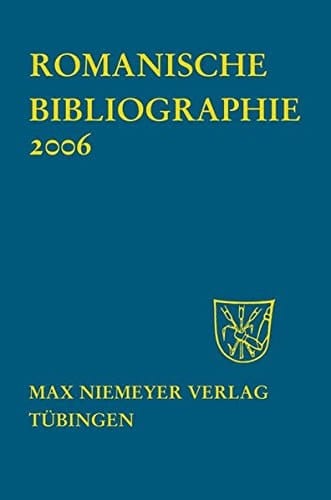 Romanische Bibliographie. Jahrgang 2006