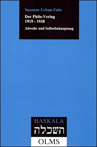 Der Philo-Verlag 1919-1938 Abwehr und Selbstbehauptung