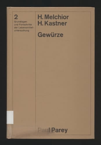 Gewürze - botanische und chemische Untersuchung