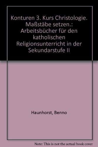 Maßstäbe setzen Kurs Christologie