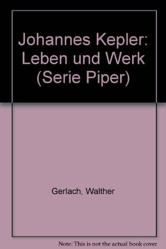 Johannes Kepler Leben und Werk