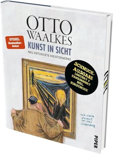 Kunst in Sicht (Schmuckausgabe) Neu entdeckte Meisterwerke | Limitierte signierte Schmuckausgabe mit Kunstdruck