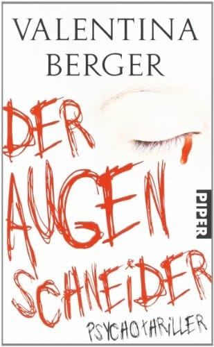 Der Augenschneider Thriller