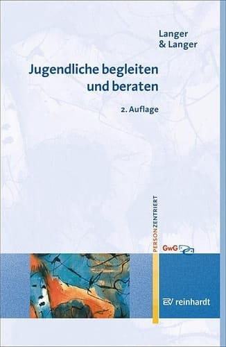 Jugendliche begleiten und beraten mit 4 Tabellen