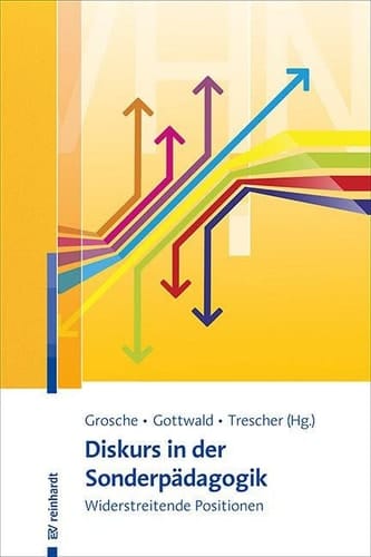 Diskurs in der Sonderpädagogik widerstreitende Positionen