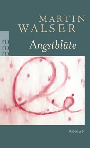 Angstblüte Roman