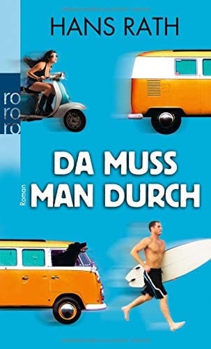 Da muss man durch Roman