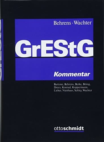 GrEStG Grunderwerbsteuergesetz : Kommentar