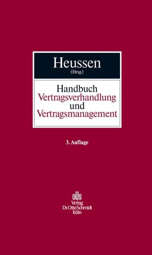 Handbuch Vertragsverhandlung und Vertragsmanagement Planung, Verhandlung, Design und Durchführung von Verträgen