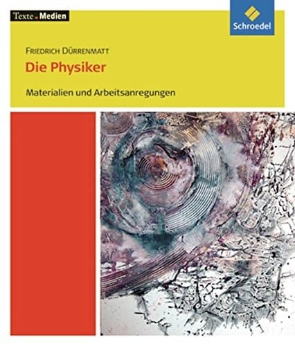 Friedrich Dürrenmatt "Die Physiker"