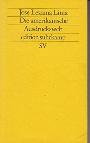 Die amerikanische Ausdruckswelt (Edition Suhrkamp) (German Edition)