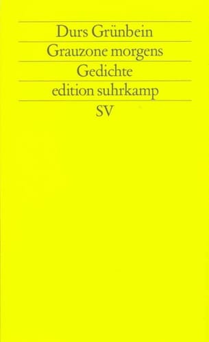 Grauzone morgens: Gedichte (Edition Suhrkamp) (German Edition)