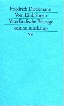 Vom Einbringen: Vaterländische Beiträge (Edition Suhrkamp) (German Edition)
