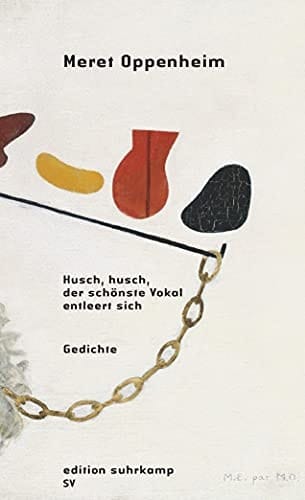 Husch, husch, der schönste Vokal entleert sich Gedichte, Prosa
