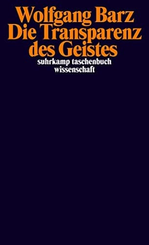 Die Transparenz des Geistes