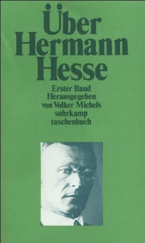 Über Hermann Hesse 1904 - 1962