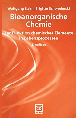Bioanorganische Chemie zur Funktion chemischer Elemente in Lebensprozessen