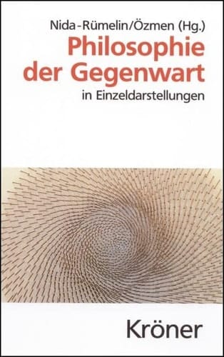 Philosophie der Gegenwart in Einzeldarstellungen
