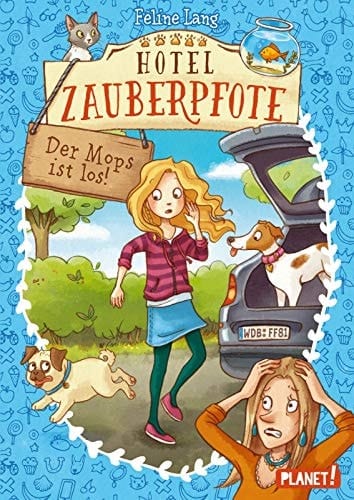 Hotel Zauberpfote - Der Mops ist los!