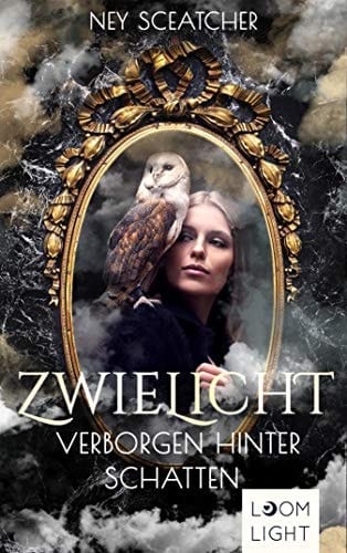 Zwielicht: Verborgen hinter Schatten (German Edition)