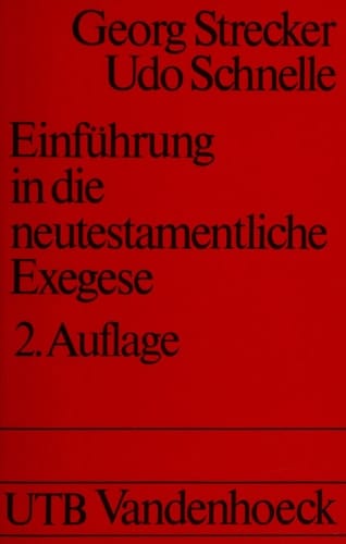 Einführung in die neutestamentliche Exegese