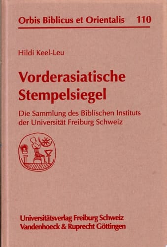 Vorderasiatische Stempelsiegel die Sammlung des Biblischen Instituts der Universität Freiburg Schweiz