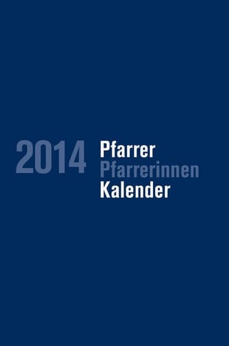 Pfarrerkalender/Pfarrerinnenkalender 2014